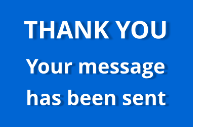 THANK YOU Your message has been sent