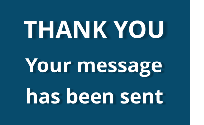 THANK YOU Your message has been sent